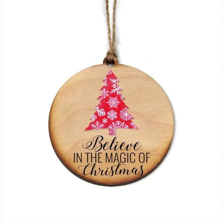 Christmas Ornament - Believe In The Magic Of Christmas Ornament